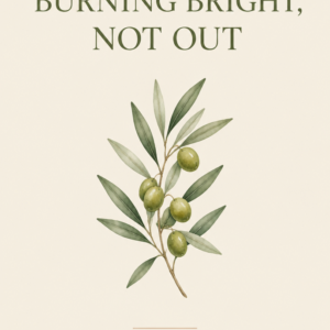 Burning Bright, Not Out · Engels