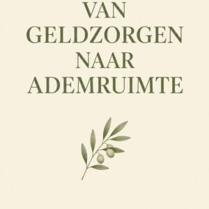 Van geldzorgen naar ademruimte · Nederlands